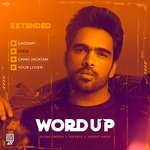 Word Up - Dilraj Song Download