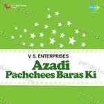 Azadi Pachchees Baras Ki Album Download