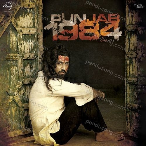 Punjab 1984 (Original Motion Picture Soundtrack) Diljit Dosanjh MP3 Download