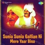 Sunia Sunia Gallian Ni Mere Yaar Bina Album Download