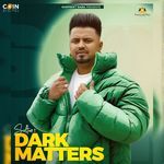 Dark Matters Album Download