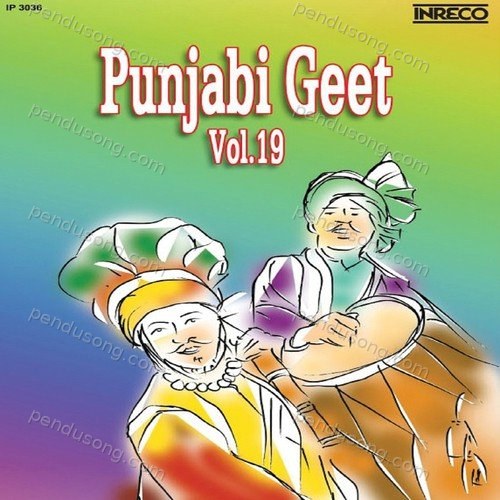 Punjabi Geet, Vol - 19 Balwinder Kaur MP3 Download
