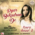 Pyar Bekadran De Album Download