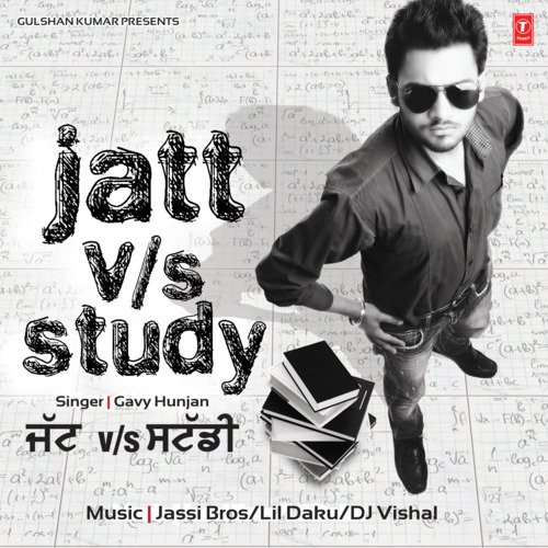 Jatt Vs Study Gavy Hunjan MP3 Download