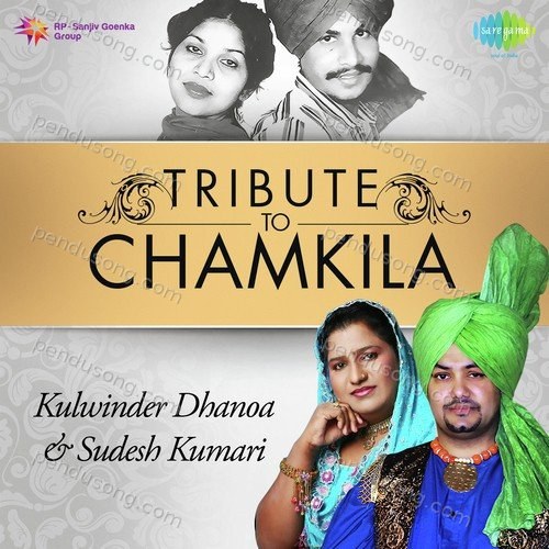 Tribute To Chamkila Sudesh Kumari MP3 Download