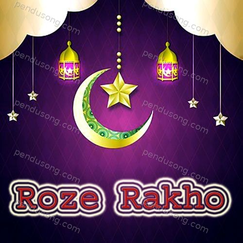 Roze Rakho Saif Kamali MP3 Download