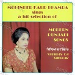 Mohinder Kaur Bhamra Sings a Hit Selection of Modern Punjabi Songs - Mohinder Kaur Bhamra Song Download