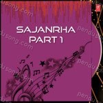 Sajanrha Part-1 - Bhai Gurcharan Singh Ji Song Download