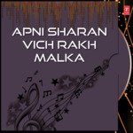 Apni Sharan Vich Rakh Malka Vol-11 - Krishna Johar Song Download