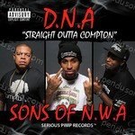 D.N.A. Sons of N.W.A. Songs MP3 Download