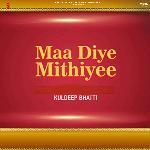 Maa Diye Mithiyee Album Download