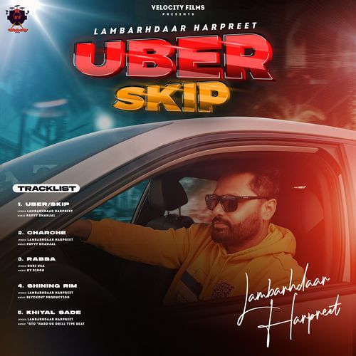 Uber Skip Lambarhdaar Harpreet MP3 Download