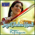 Jugni Dhahan Mradi - Fauji Rajpur Song Download