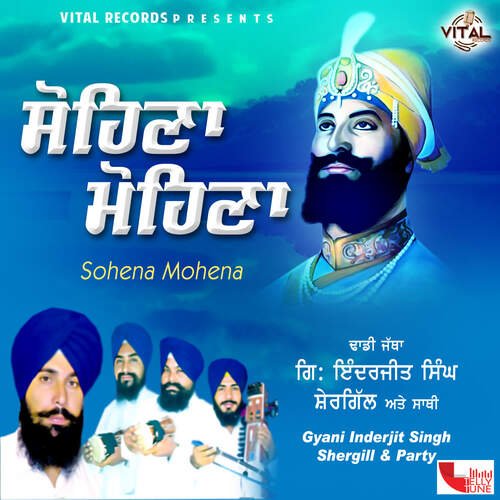 Sohena Mohena Giani Inderjeet Singh Shergil MP3 Download