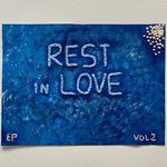 Rest In Love, Vol. 2 - Harry. Song Download