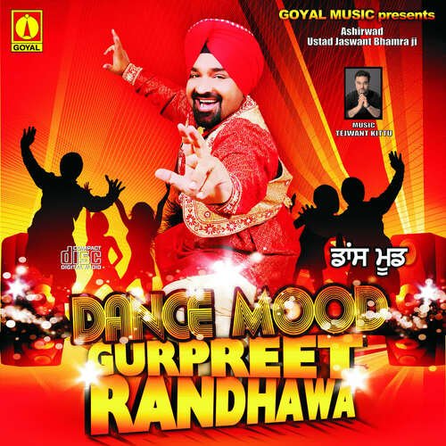 Dance Mood Gurpreet Randhwa MP3 Download
