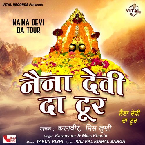 Naina Devi Da Tour Karanveer MP3 Download