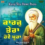 Karaj Tera Howe Poora - Jaspal Singh Song Download