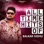 All Time Hits of Balkar Sidhu Album Download