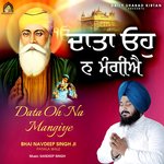 Data Oh Na Mangiye - Navdeep Singh Song Download