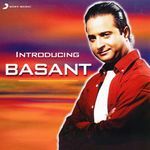 Introducing Basant Album Download