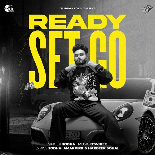 Ready Set Go Jodha MP3 Download