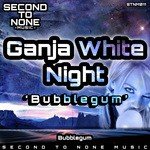 Ganja White Night Songs MP3 Download