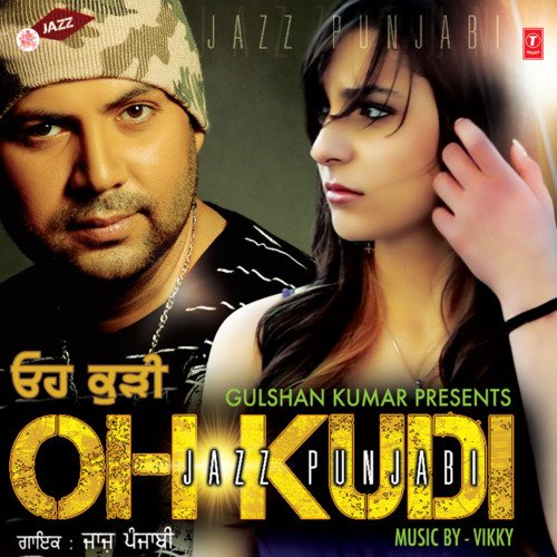 Oh Kudi Jazz Punjabi MP3 Download
