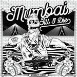 Mumbai Till I Die Album Download