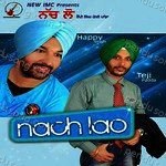 Nach Lao - Happy Singh Song Download