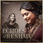 Echoes of Reshma (Live) Album Download