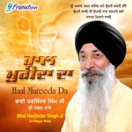 Haal Mureedan Da - Bhai Harjinder Singh Ji Song Download