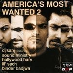 America's Most Wanted 2 - DJ Sanj Song Download