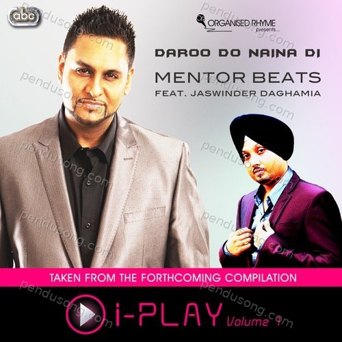 Daroo Do Naina Di Mentor Beats MP3 Download