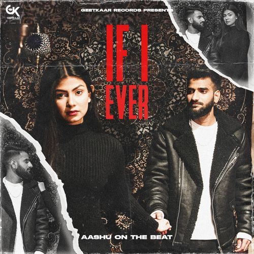 IF I EVER Aashu on the Beat MP3 Download