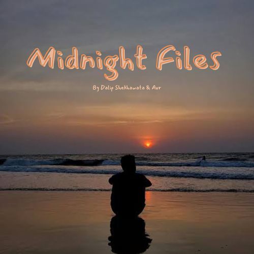 Midnight Files EP Dalip Shekhawat MP3 Download