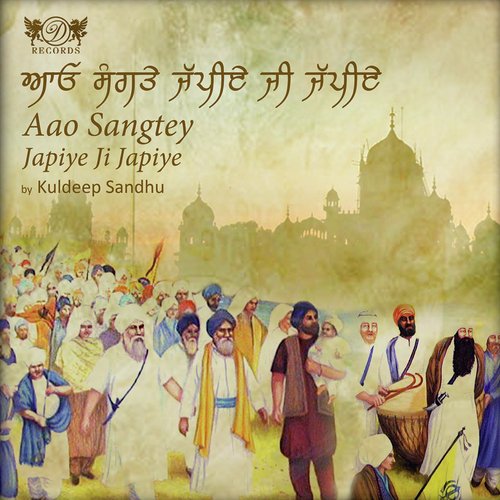Aao Sangtey Japiye Ji Japiye Kuldeep Sandhu MP3 Download