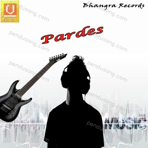 Pardes Sukhraj Nijjar MP3 Download