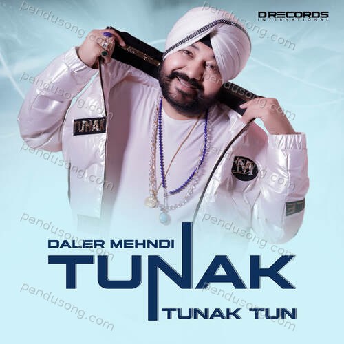 Tunak Tunak Tun Daler Mehndi MP3 Download