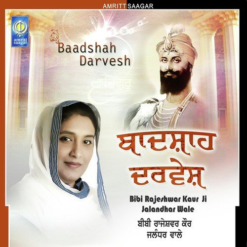 Badshah Darvesh Bibi Rajeshwar Kaur Ji London UK Wale MP3 Download