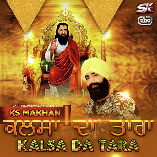 Kalsa Da Tara K.S. Makhan MP3 Download