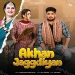 Akhan jaggdiyan – Deepak Dhillon