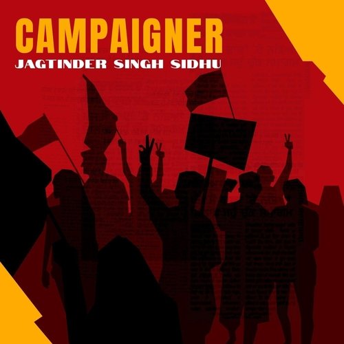 Campaigner Jagtinder Singh Sidhu MP3 Download
