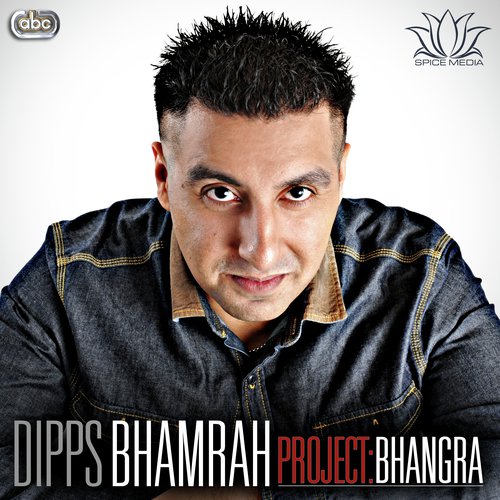 Project: Bhangra Dipps Bhamrah &amp; Garry Sandhu MP3 Download