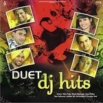 Duet Dj Hits Vol 6 Album Download