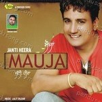 Mauja - Janti Heera Song Download