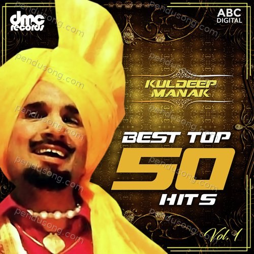 Best Top 50 Hits Vol. 1 - Kuldeep Manak Kuldeep Manak MP3 Download