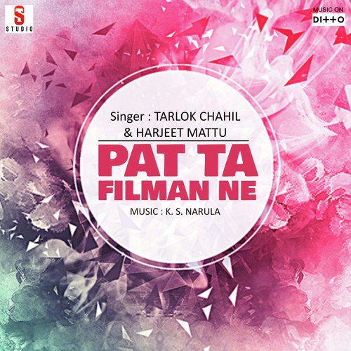 Pat Ta Filman Ne Tarlok Chahil MP3 Download