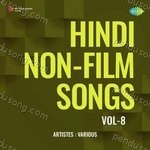 Hindi Non Film Songs Vol 8 Album Download