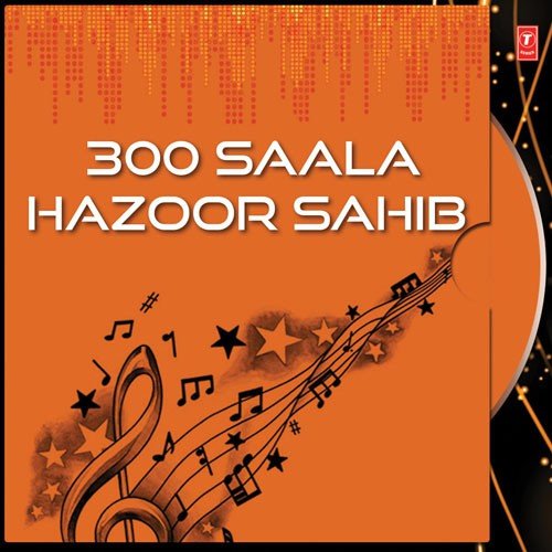 300 Saala Hazoor Sahib Hans Raj MP3 Download